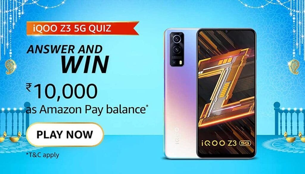 Today Amazon IQOO Z3 Quiz Answers Today Win Rs.10000 1 img 20211024 142330 3988092583486891908661
