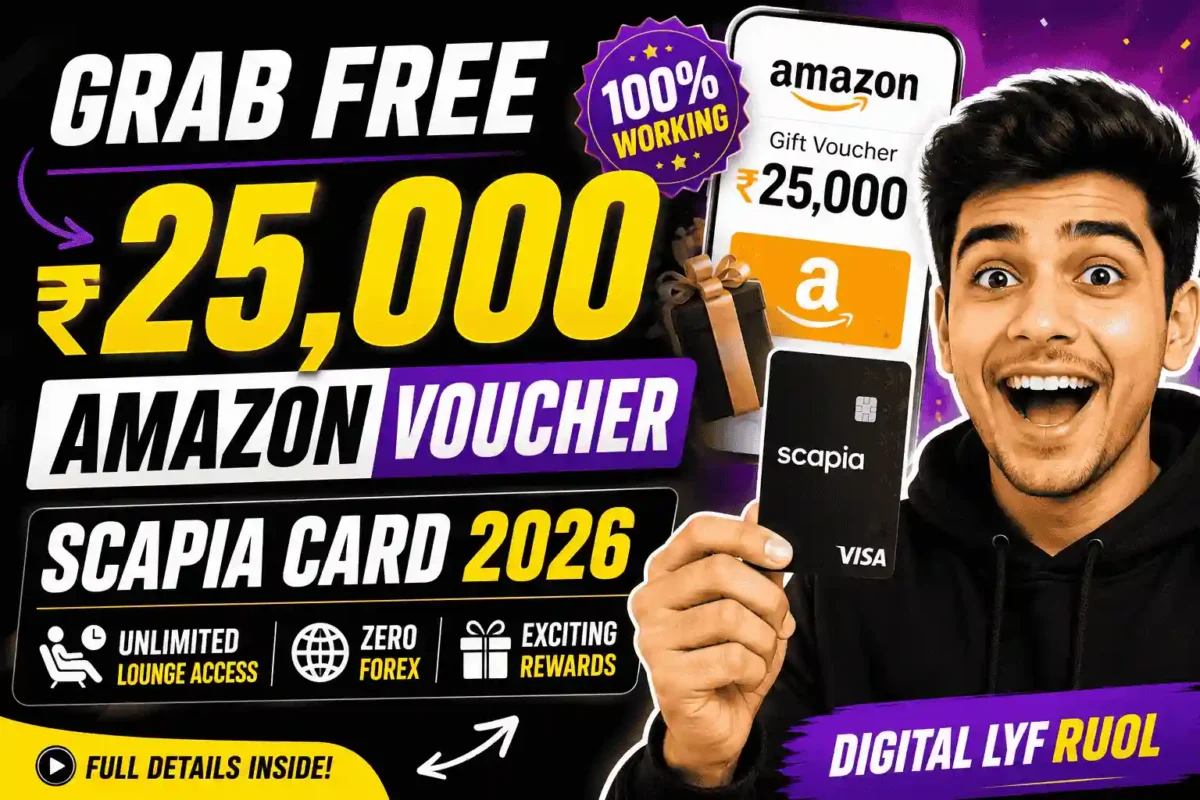 FREE ₹25000 Free AMAZON GIFT VOUCHER – Scapia Credit Card Referral Trick 2026