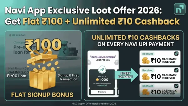 Navi App Exclusive Loot Offer 2026 Flat 100 Rupee Plus Unlimited Cashback - Digital LYF Ruol